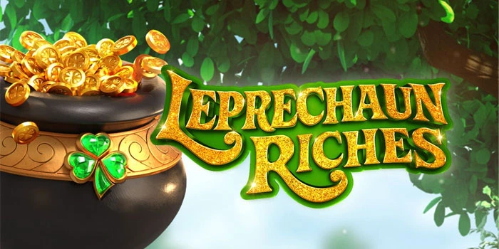 Langkah-Bijak-Untuk-Meraih-Kemenangan-di-Leprechaun-Riches