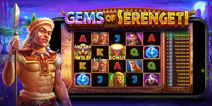 Cara Efektif Membaca Ritme Putaran Slot Gems Of Serengeti
