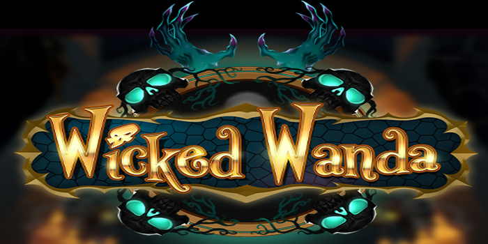 Mengulik Pola & Mekanik Jackpot di Slot Wicked Wanda