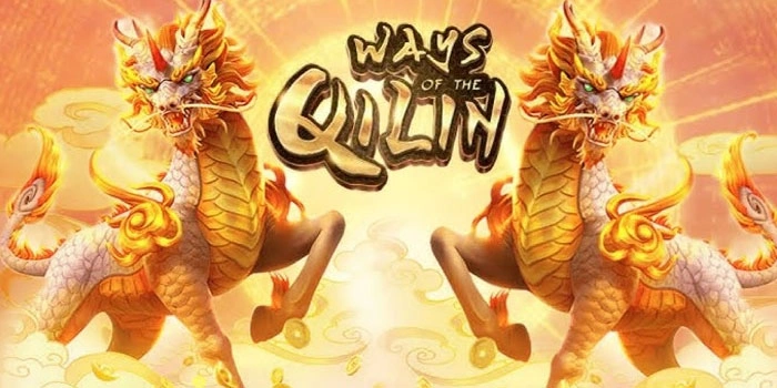 Panduan Praktis Slot Ways Of The Qilin Gacor Hari Ini